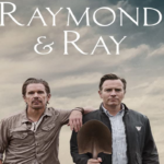 Raymond and Ray – เรย์มอนด์และเรย์